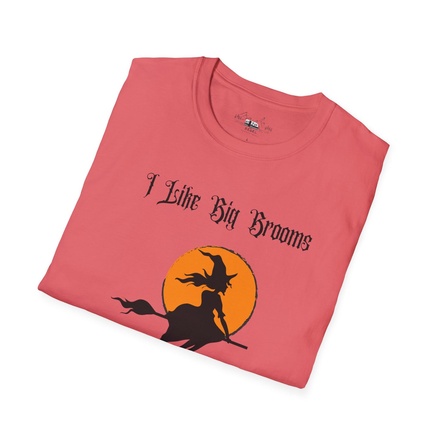 "I Like Big Brooms" Gothic Witch Unisex T-Shirt