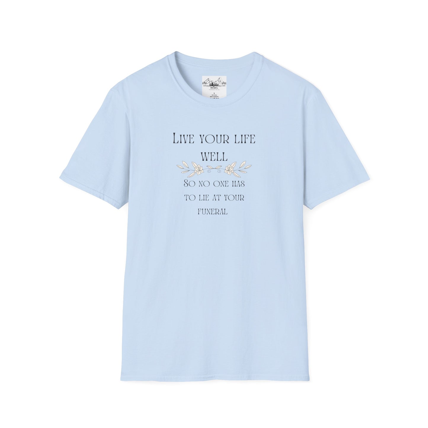 Live Your Life Well – Funny Gravestone-Inspired Floral T-Shirt