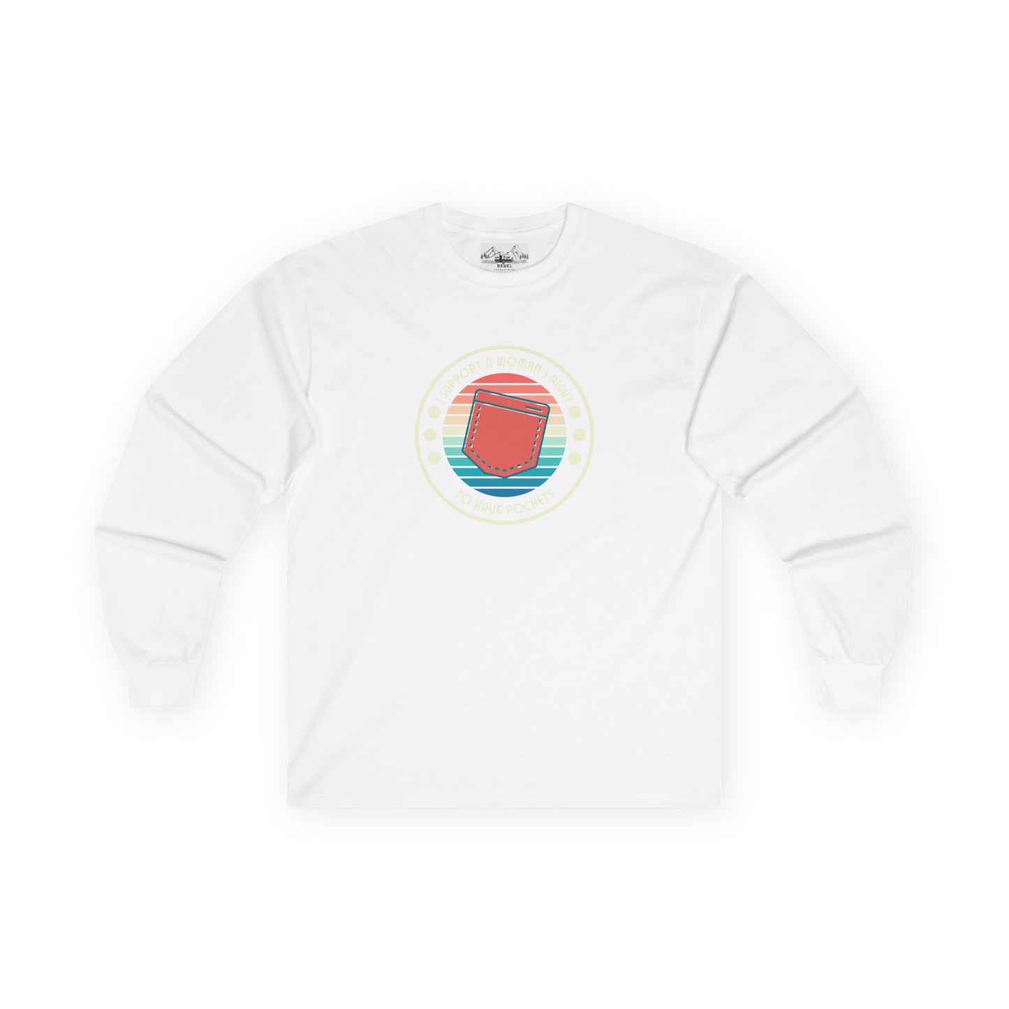 "I Support a Woman’s Right to Have Pockets" – Retro Long Sleeve Tee