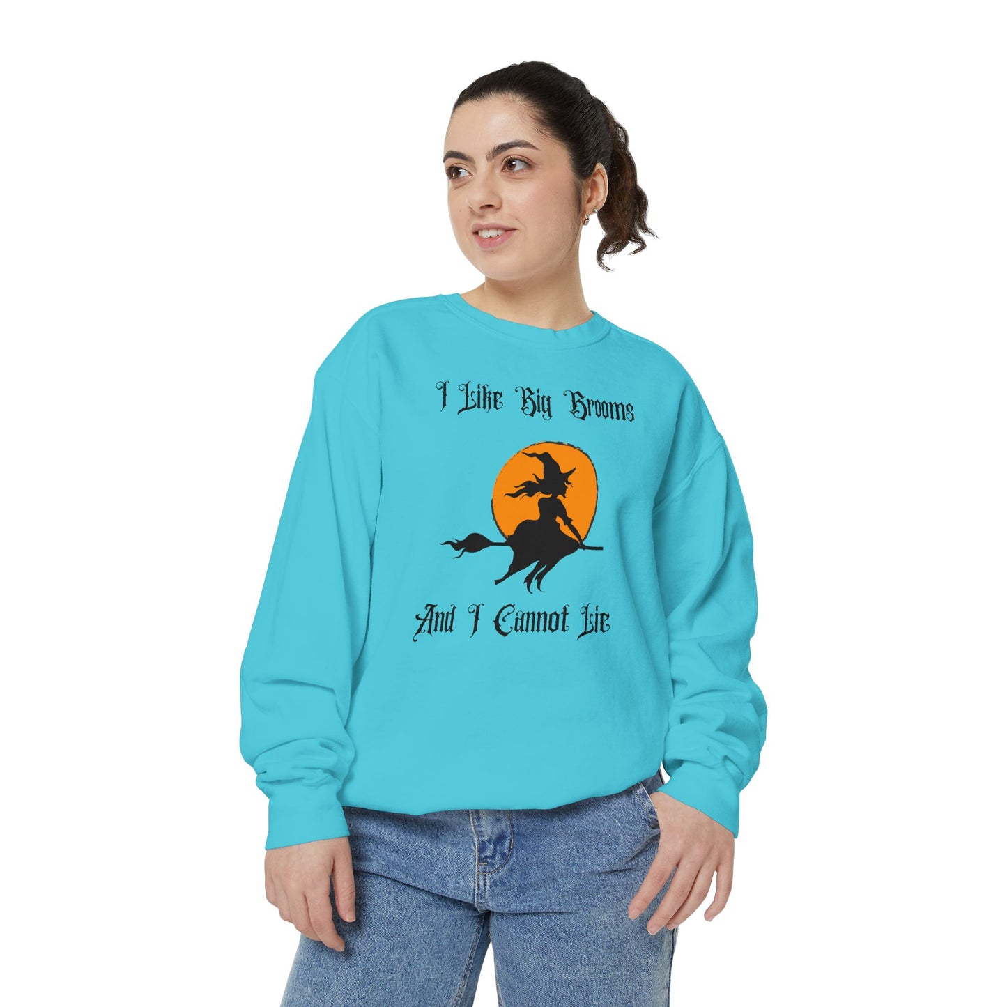 "I Like Big Brooms" Gothic Witch Unisex Garment-Dyed Sweatshirt