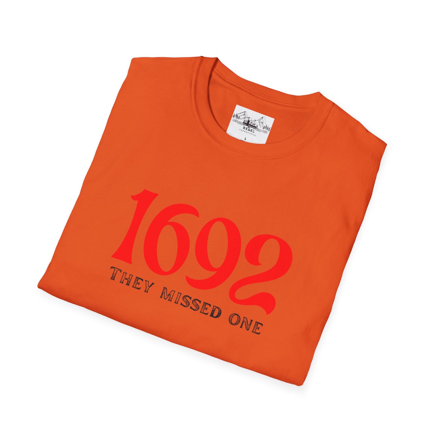 They Missed One T-Shirt - Unisex Softstyle Tee