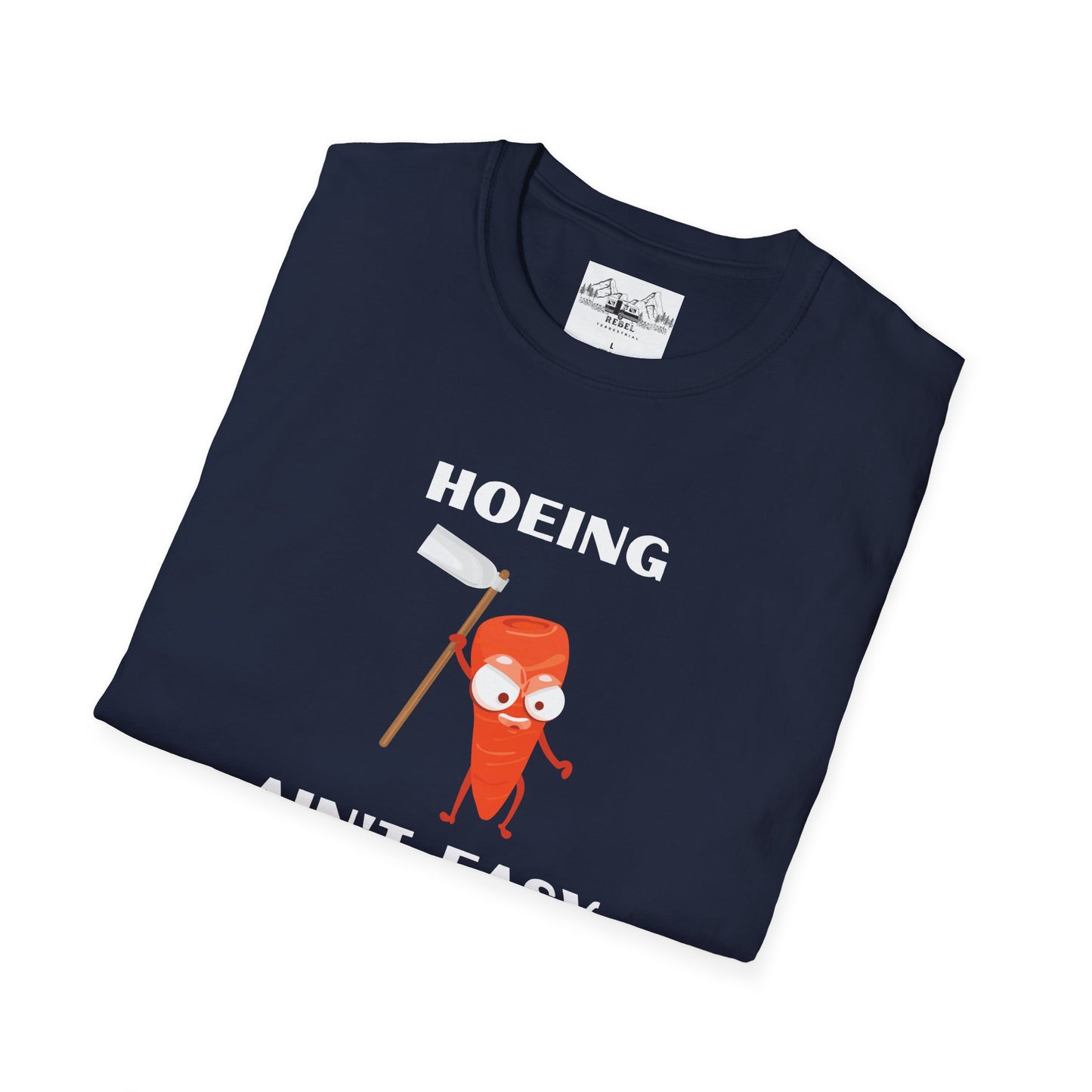 "Hoeing Ain't Easy" – Funny Gardening T-Shirt