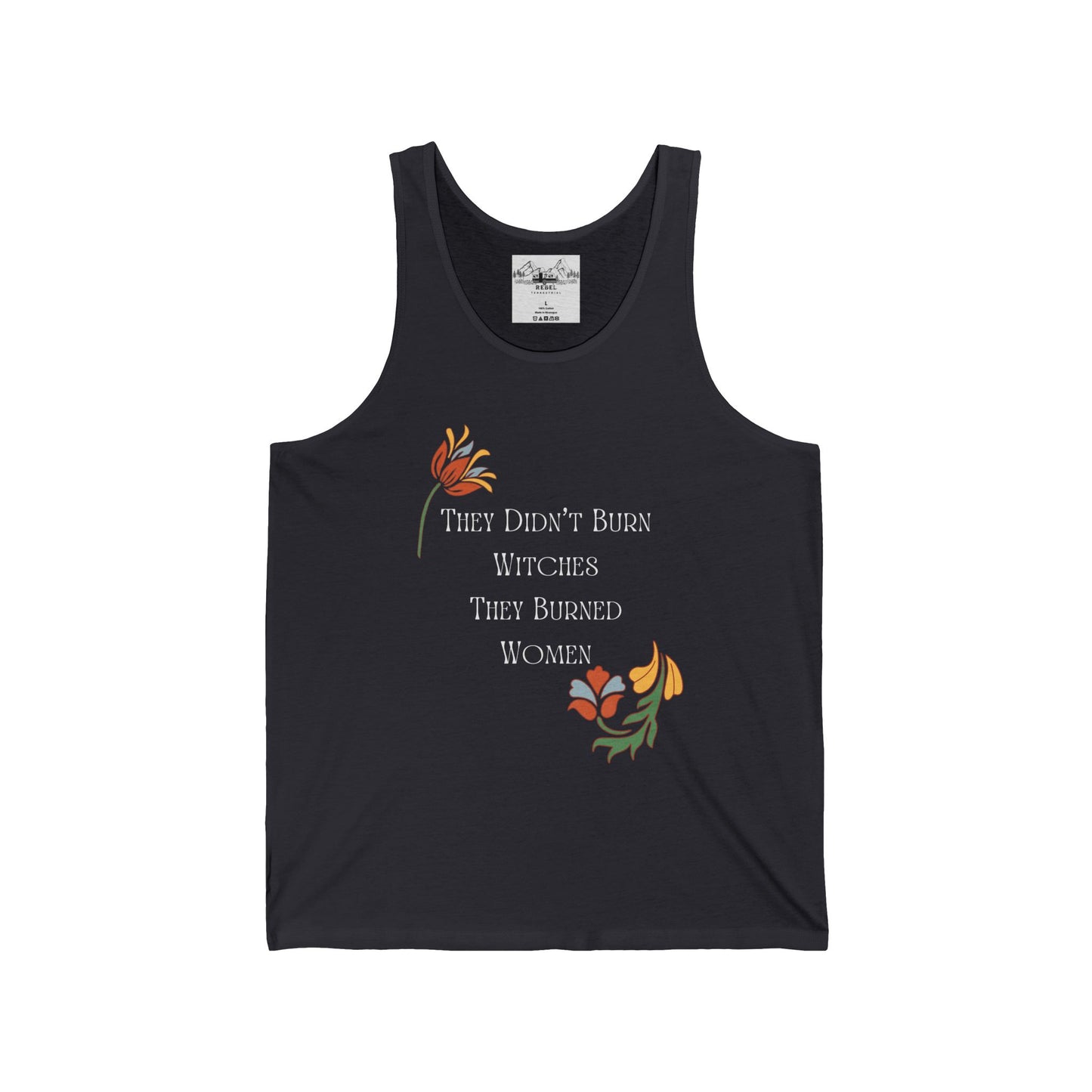 They Didn't Burn Witches – Unisex Jersey Tank