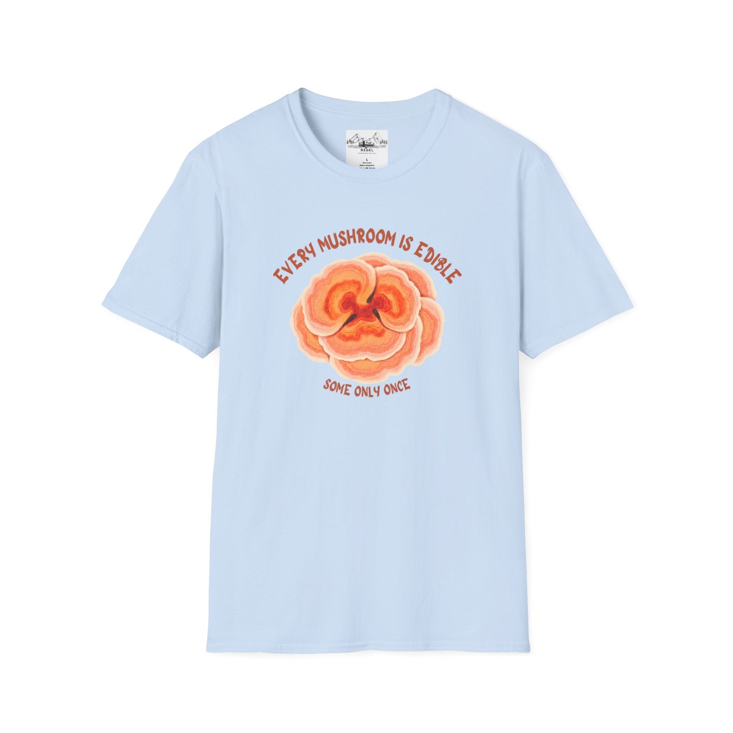 Turkey Tail Mushroom "Every Mushroom is Edible (Some Only Once)" Unisex Softstyle T-Shirt
