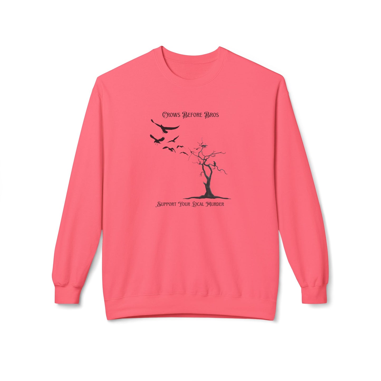 "Crows Before Bros" Unisex Midweight Fleece Crewneck Sweatshirt