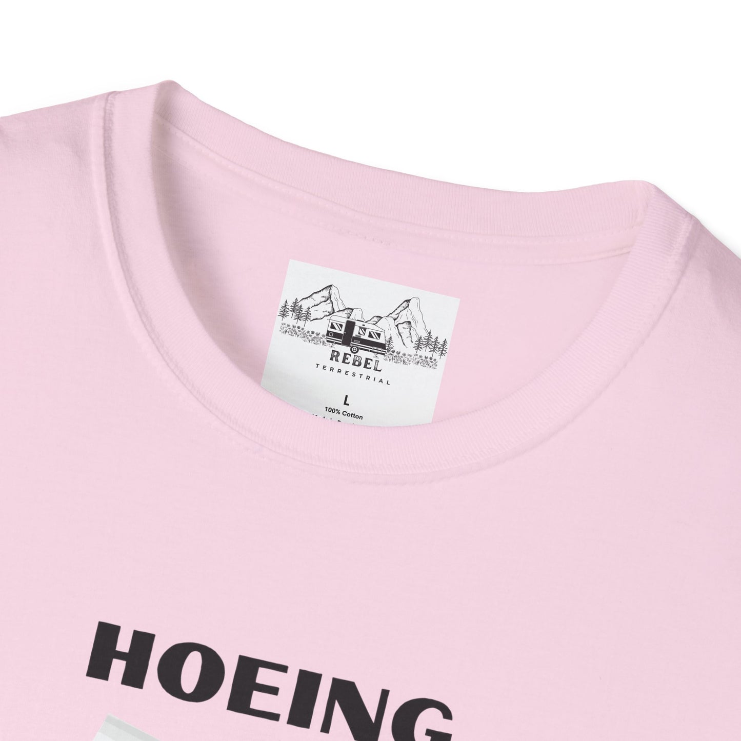 "Hoeing Ain't Easy" – Funny Gardening T-Shirt