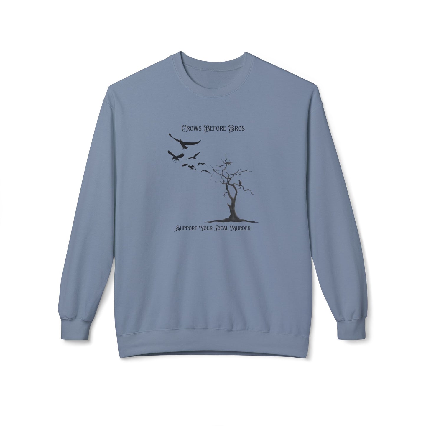 "Crows Before Bros" Unisex Midweight Fleece Crewneck Sweatshirt