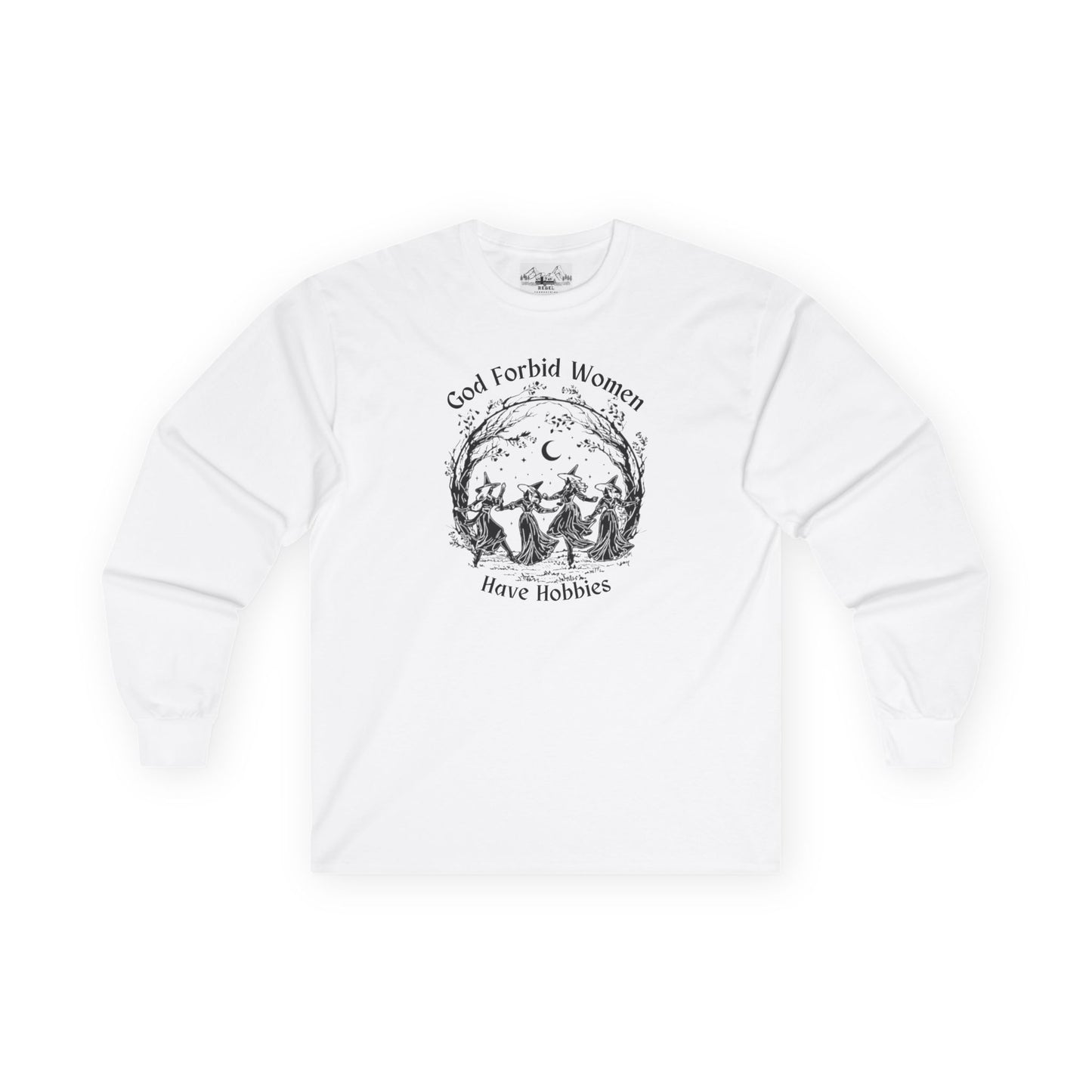 "God Forbid, Women Have Hobbies" Unisex Ultra Cotton Long Sleeve Tee