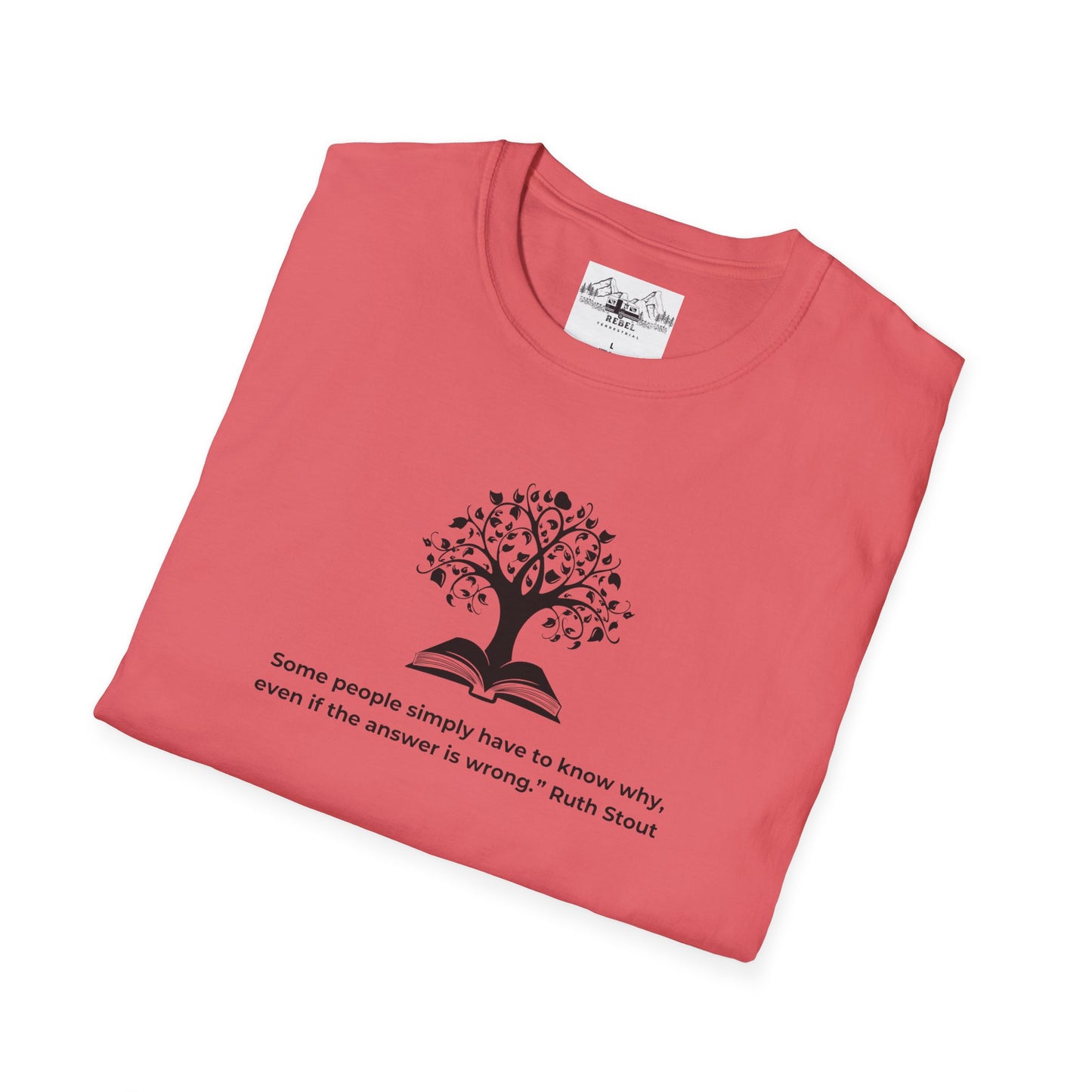 Tree of Knowledge β Ruth Stout Quote T-Shirt