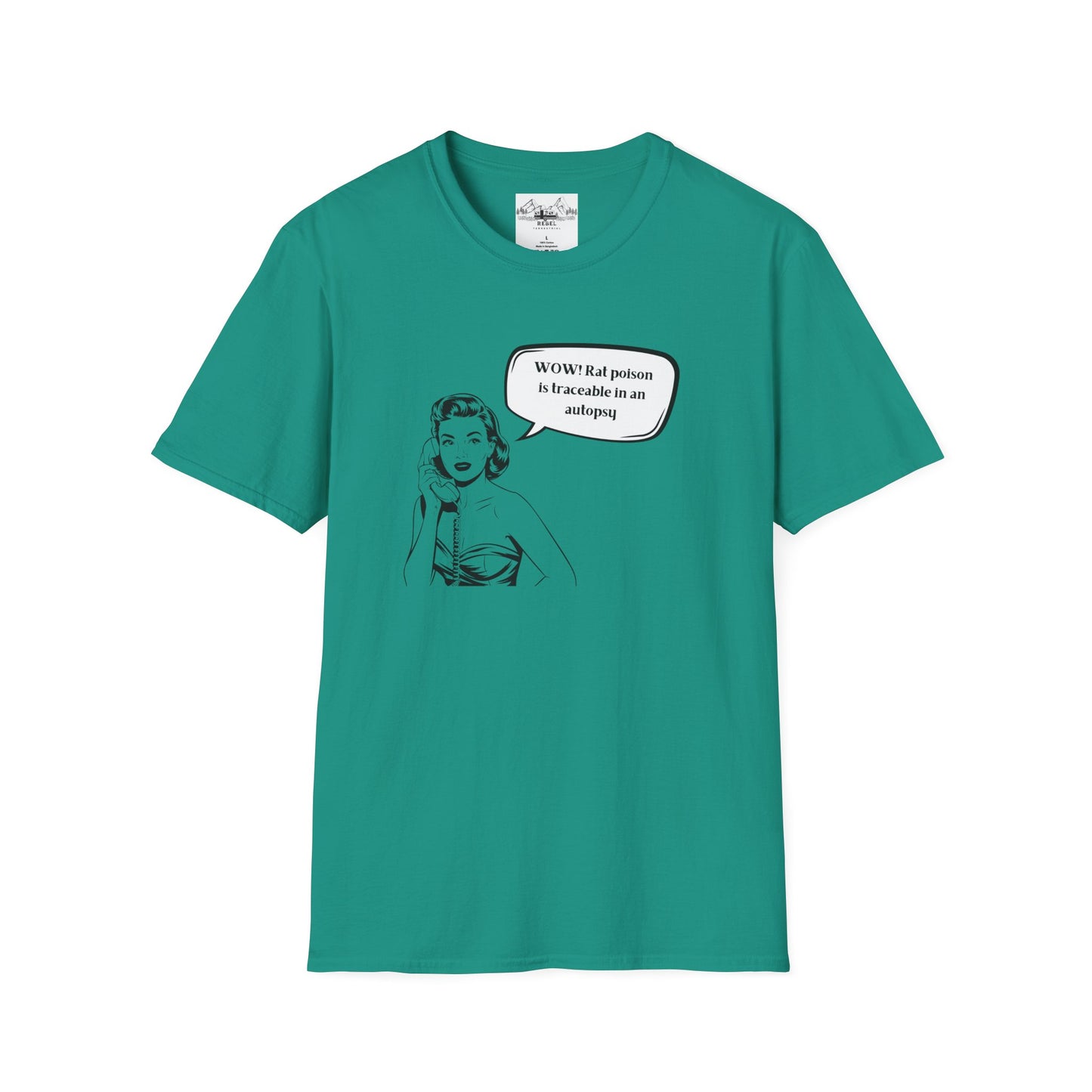 WOW! Rat Poison is Traceable in an Autopsy – Vintage Dark Humor T-Shirt