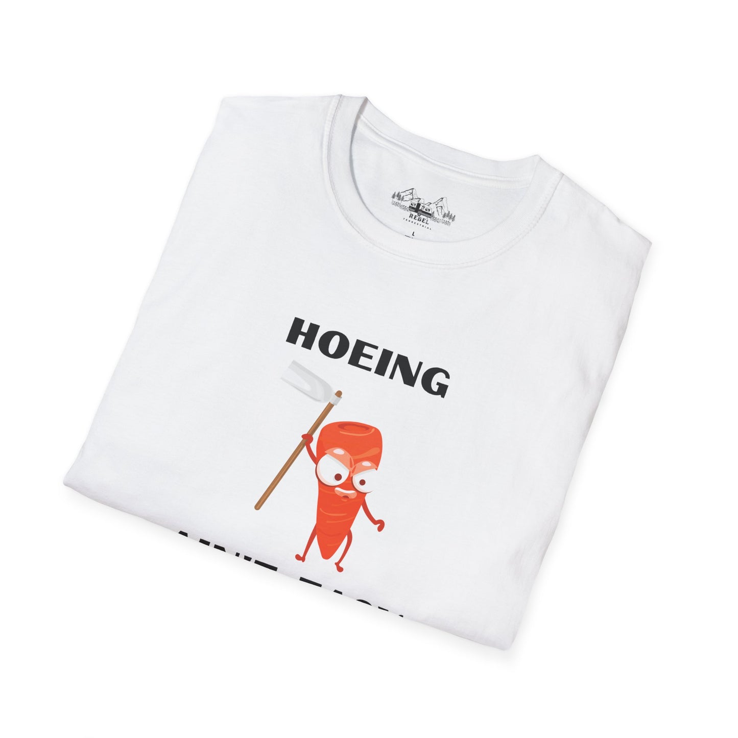 "Hoeing Ain't Easy" – Funny Gardening T-Shirt
