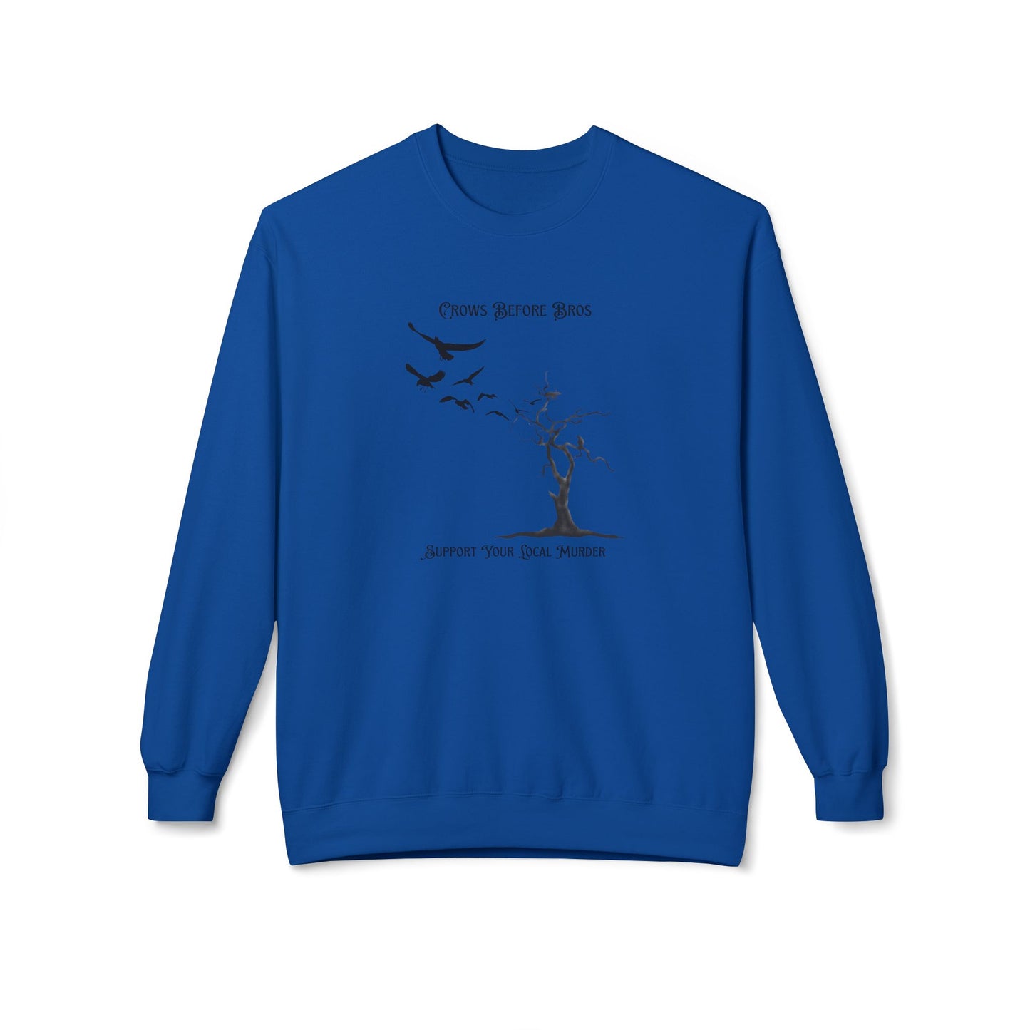 "Crows Before Bros" Unisex Midweight Fleece Crewneck Sweatshirt