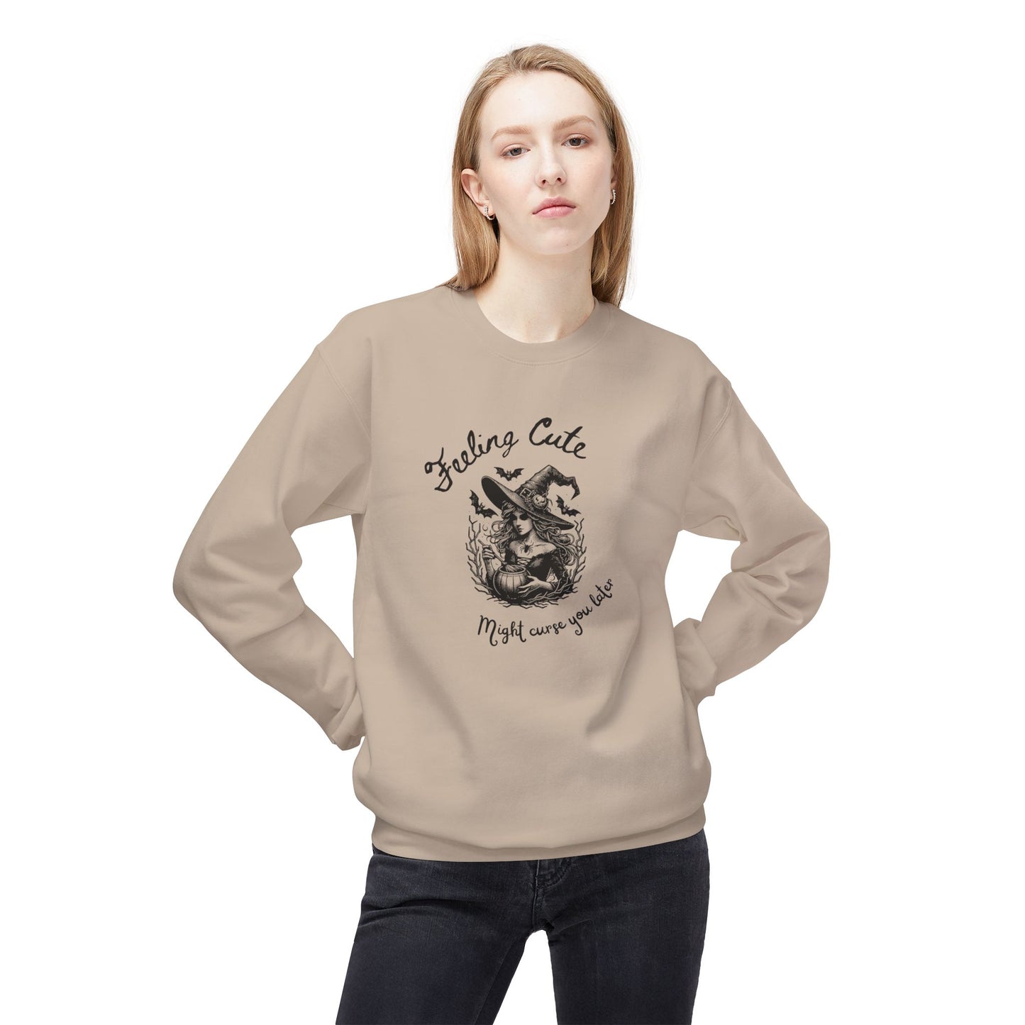 Feeling Cute, Might Curse You Later Sweatshirt