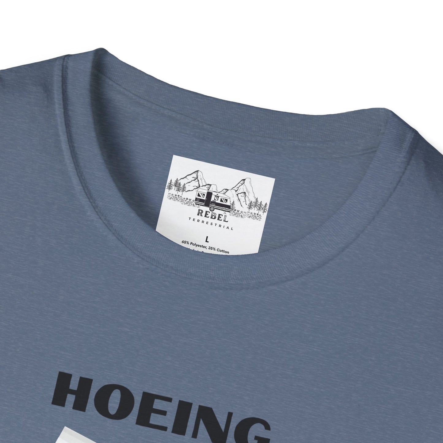 "Hoeing Ain't Easy" – Funny Gardening T-Shirt