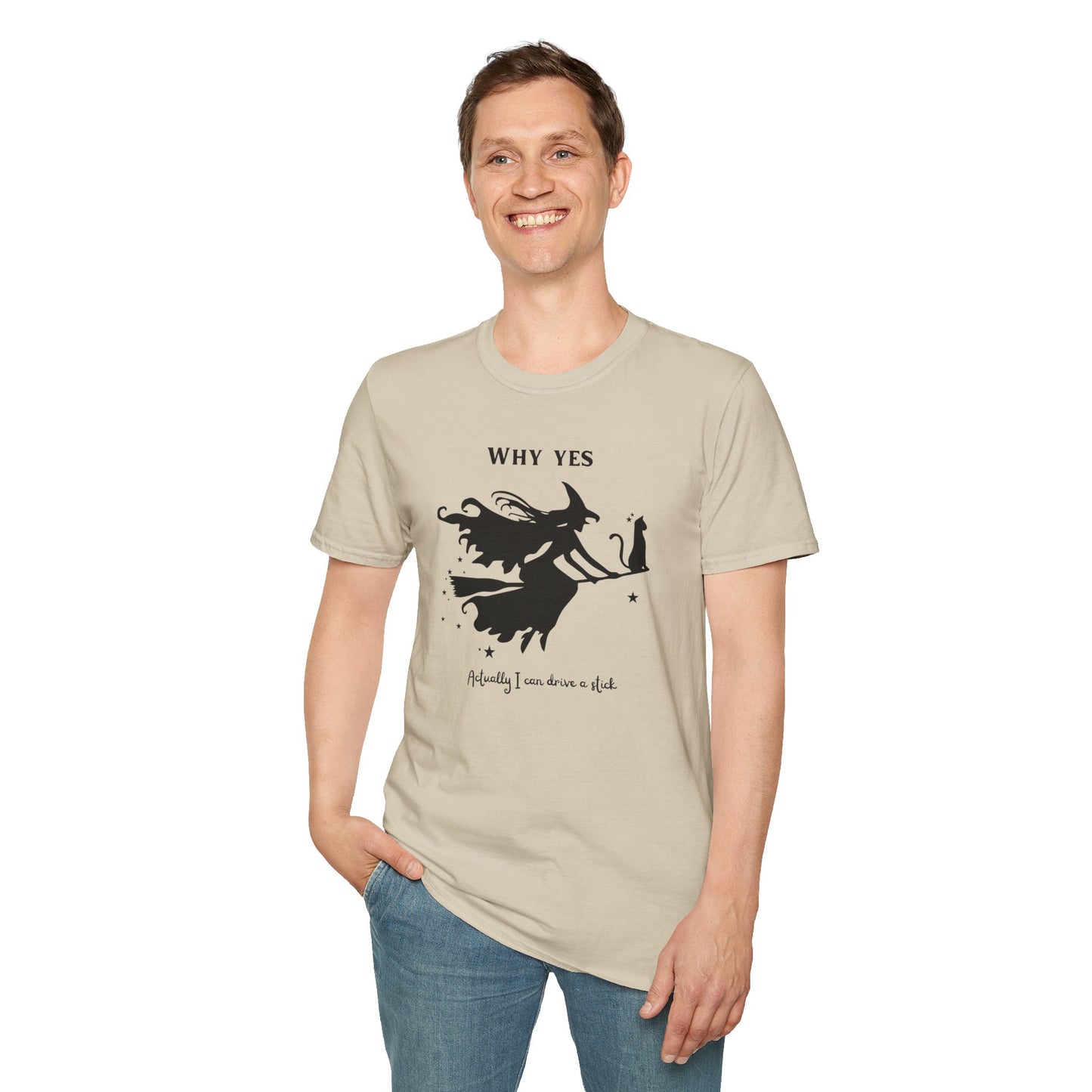 Why, Yes I Actually Can Drive a Stick T-Shirt