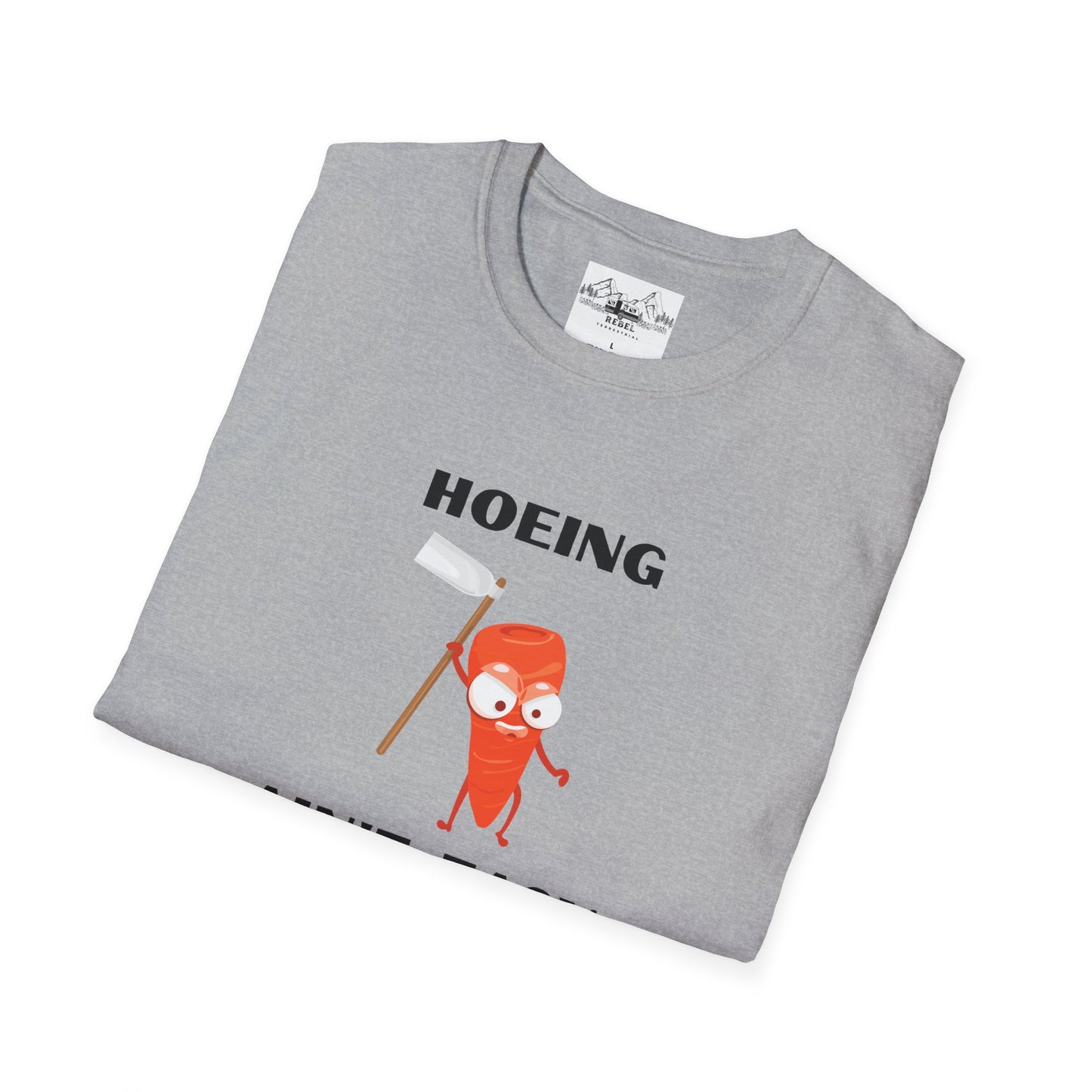 "Hoeing Ain't Easy" – Funny Gardening T-Shirt