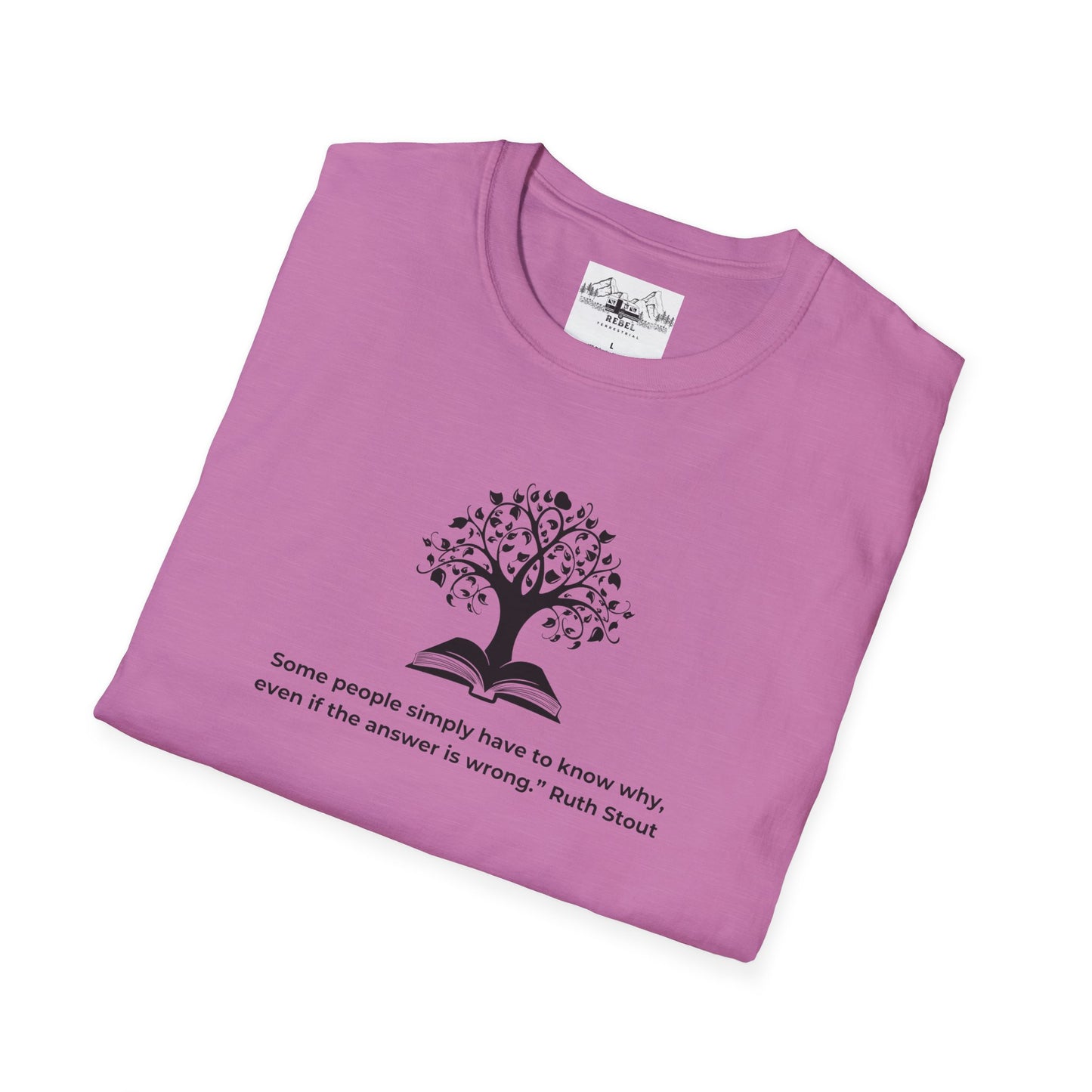 Tree of Knowledge β Ruth Stout Quote T-Shirt