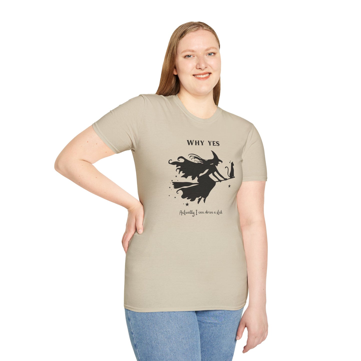 Why, Yes I Actually Can Drive a Stick T-Shirt