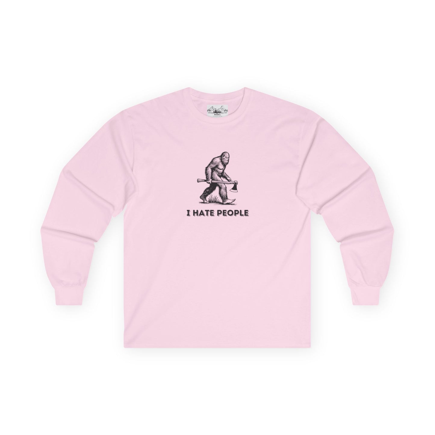 Bigfoot with Axe – "I Hate People" Unisex Long Sleeve Tee
