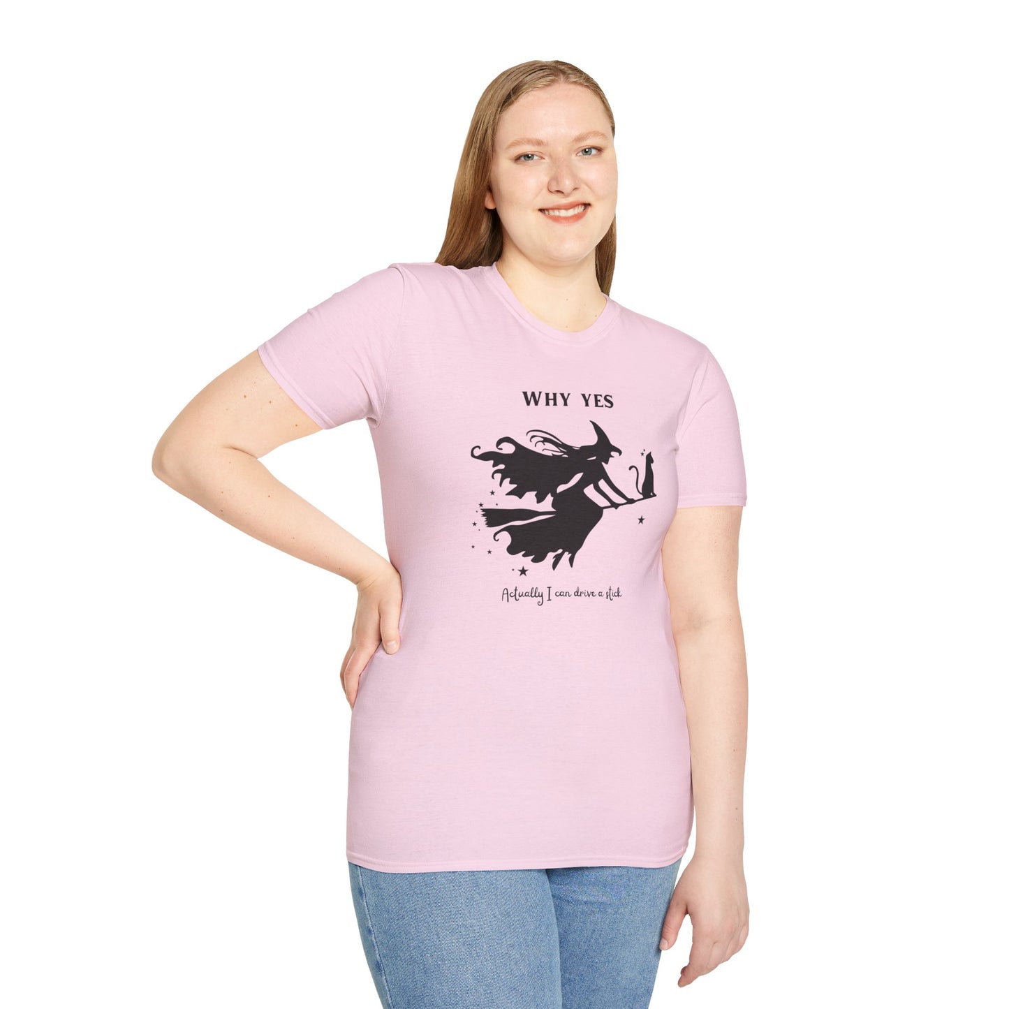 Why, Yes I Actually Can Drive a Stick T-Shirt
