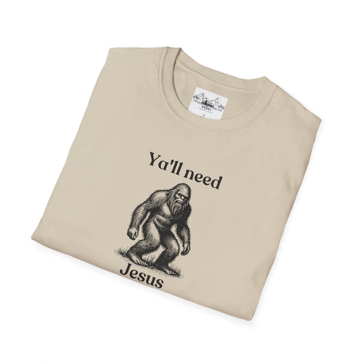 Y’all Need Jesus Bigfoot T-Shirt – Unisex Softstyle Tee