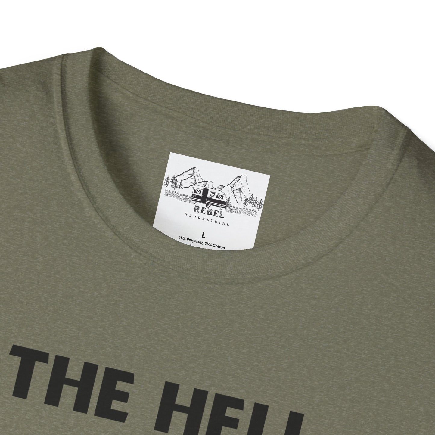 The Hell I Won’t Sasquatch T-Shirt – Unisex Softstyle Tee