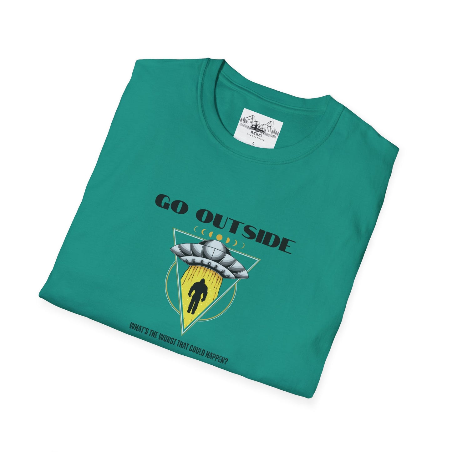 Go Outside — What’s the Worst That Could Happen? | Bigfoot Abduction Unisex Softstyle T-Shirt