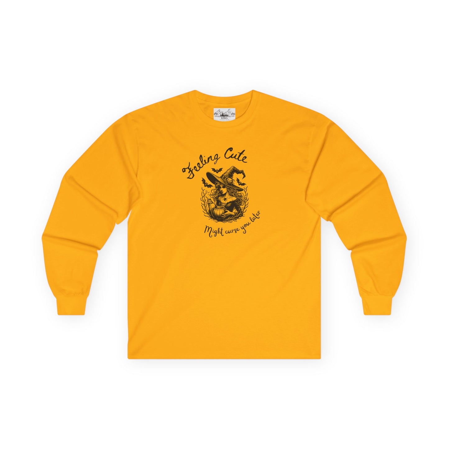 Feeling Cute, Might Curse You Later Long Sleeve Tee