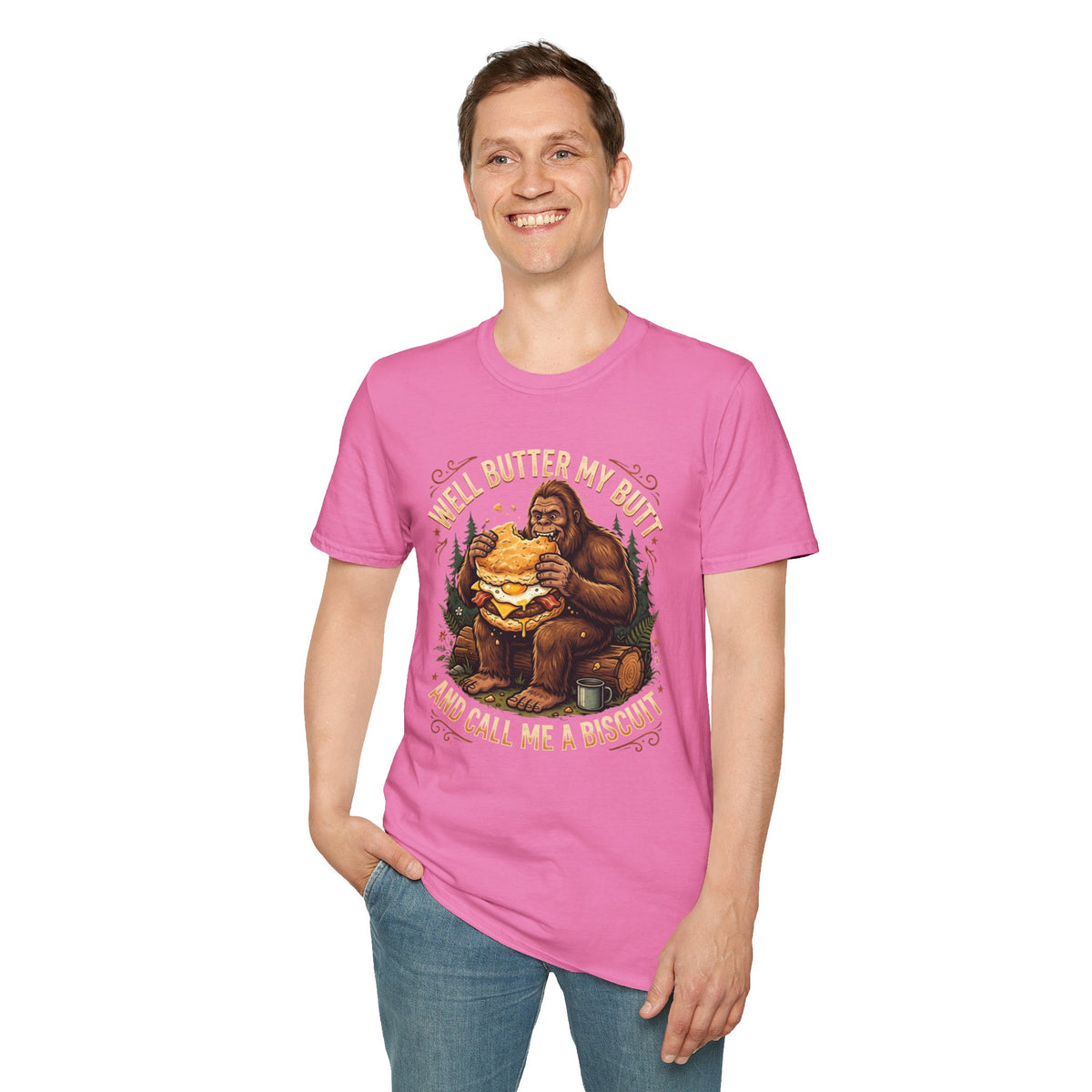 Well Butter My Butt and Call Me a Biscuit Bigfoot T-Shirt
