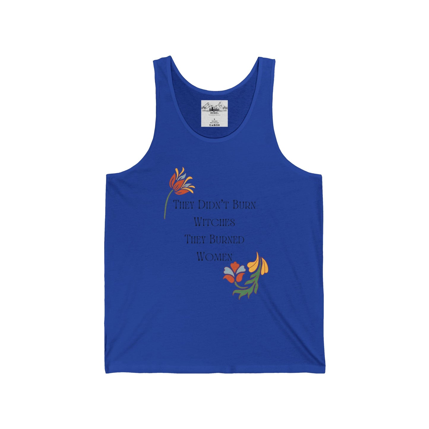 They Didn't Burn Witches – Unisex Jersey Tank