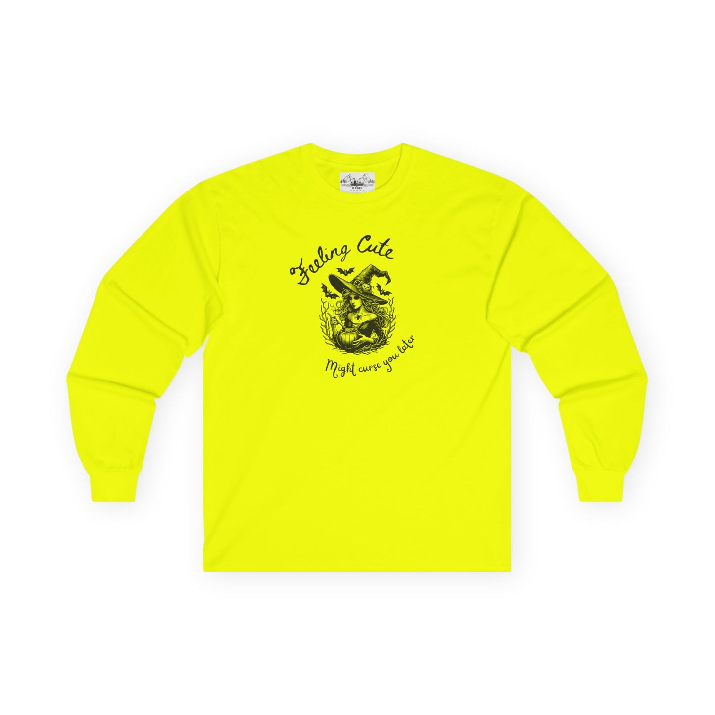Feeling Cute, Might Curse You Later Long Sleeve Tee