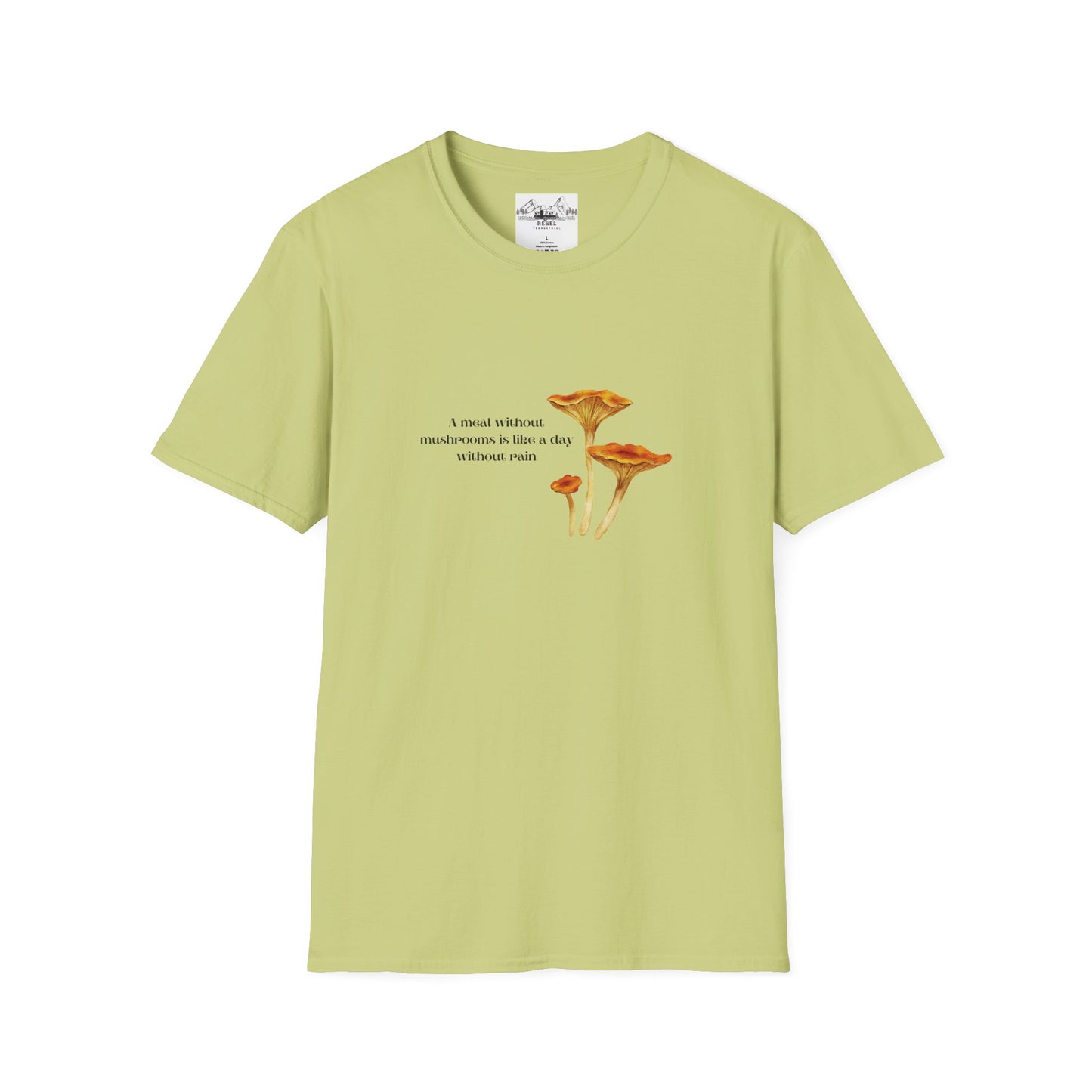 A Meal Without Mushrooms Is Like a Day Without Rain – Chanterelle Mushroom Unisex Softstyle T-Shirt