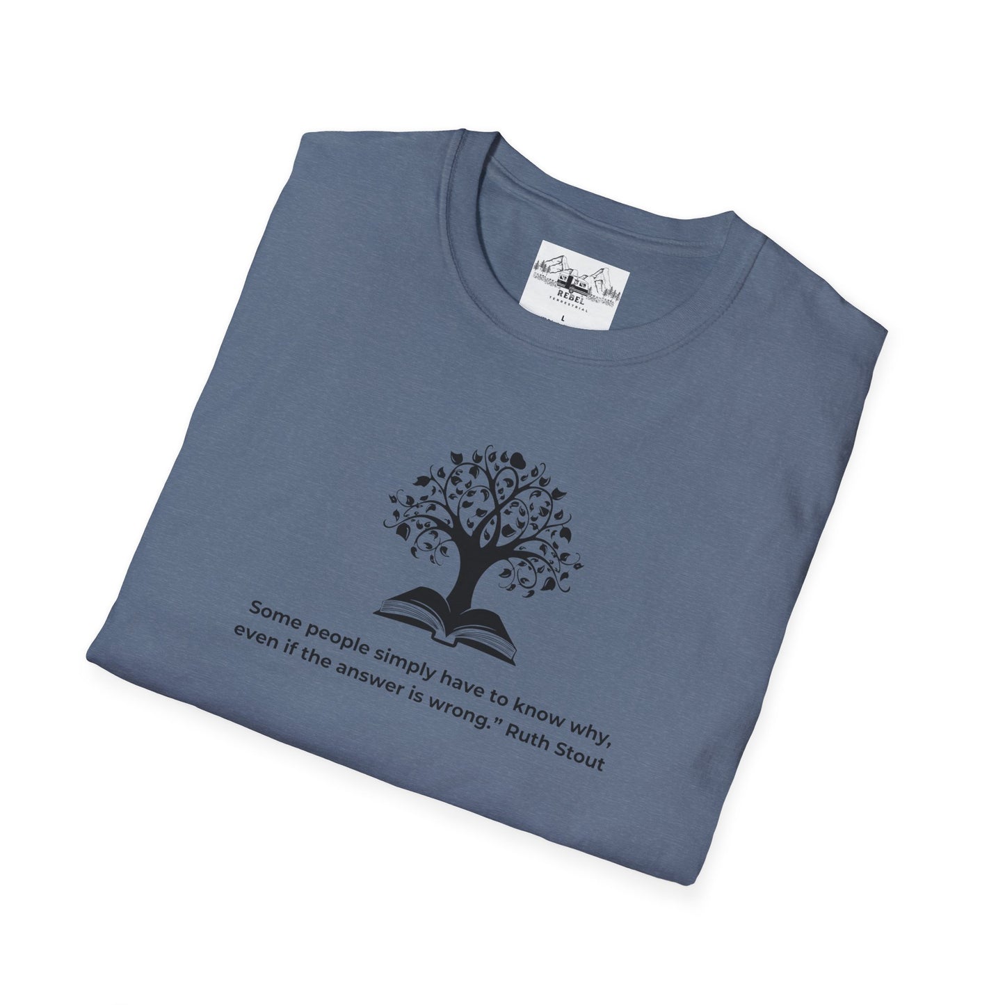 Tree of Knowledge β Ruth Stout Quote T-Shirt