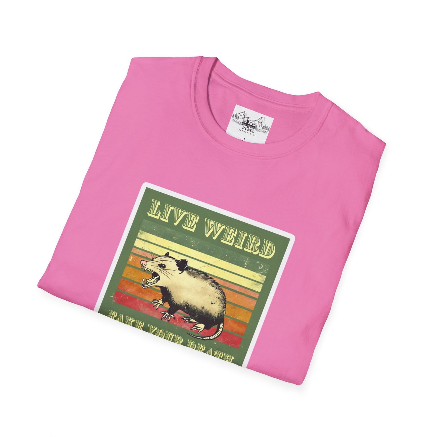 Live Weird, Fake Your Death – Angry Possum T-Shirt