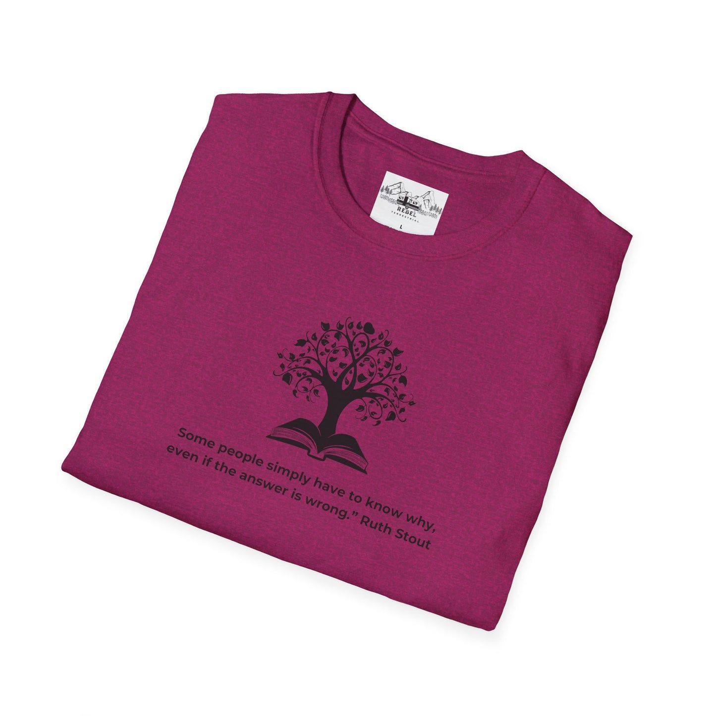 Tree of Knowledge β Ruth Stout Quote T-Shirt