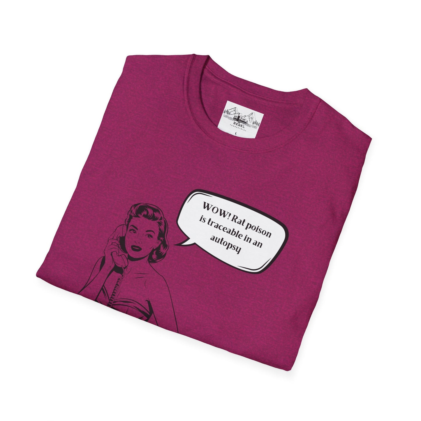 WOW! Rat Poison is Traceable in an Autopsy – Vintage Dark Humor T-Shirt