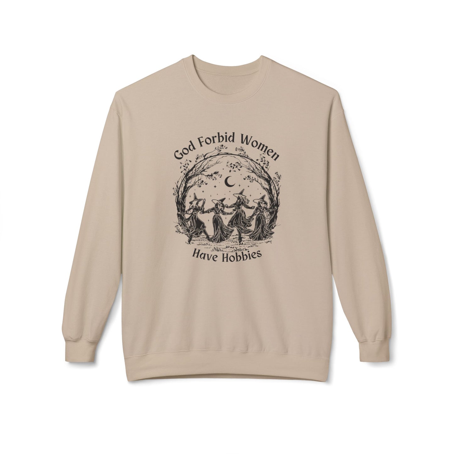 "God Forbid, Women Have Hobbies" Unisex Midweight Fleece Crewneck Sweatshirt