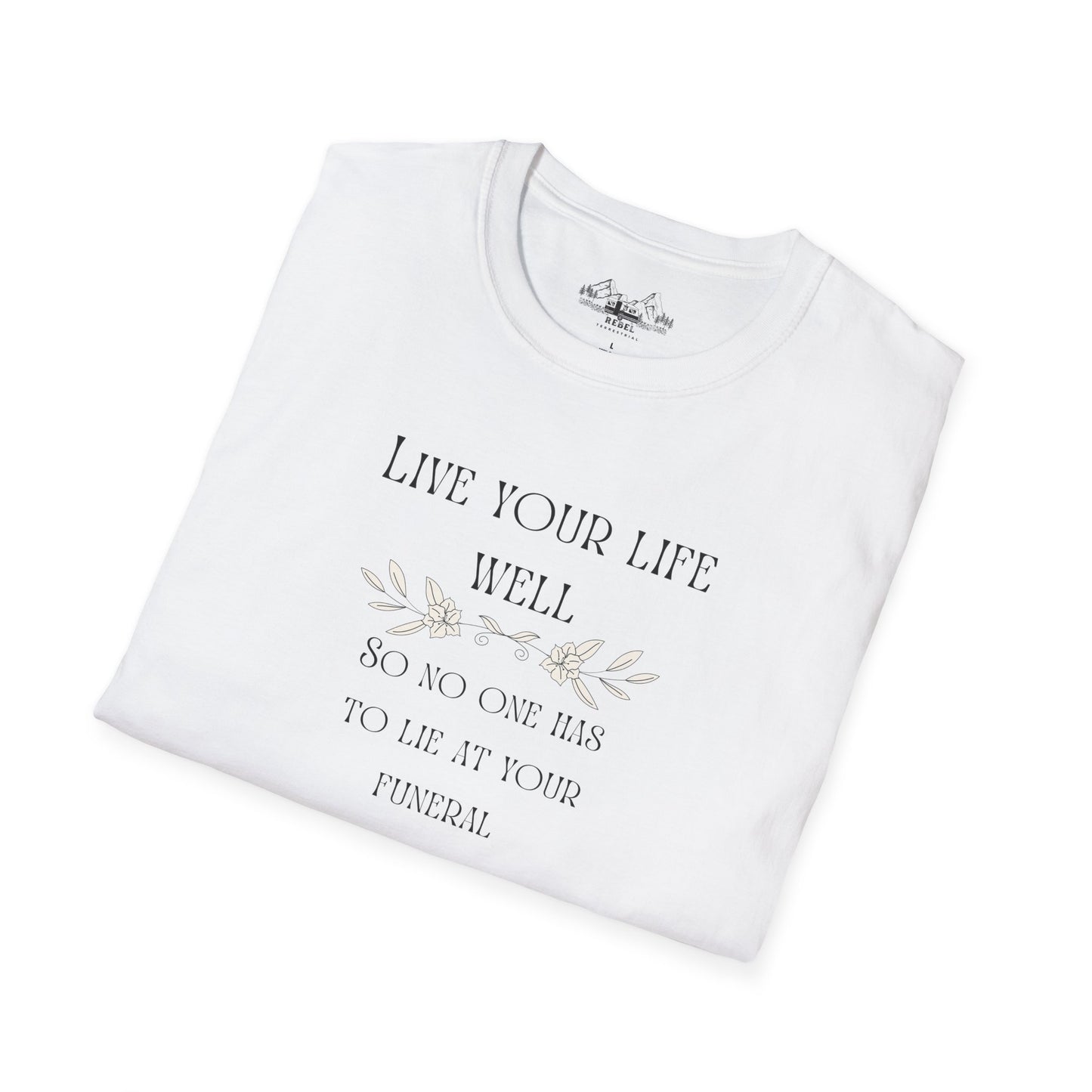 Live Your Life Well – Funny Gravestone-Inspired Floral T-Shirt