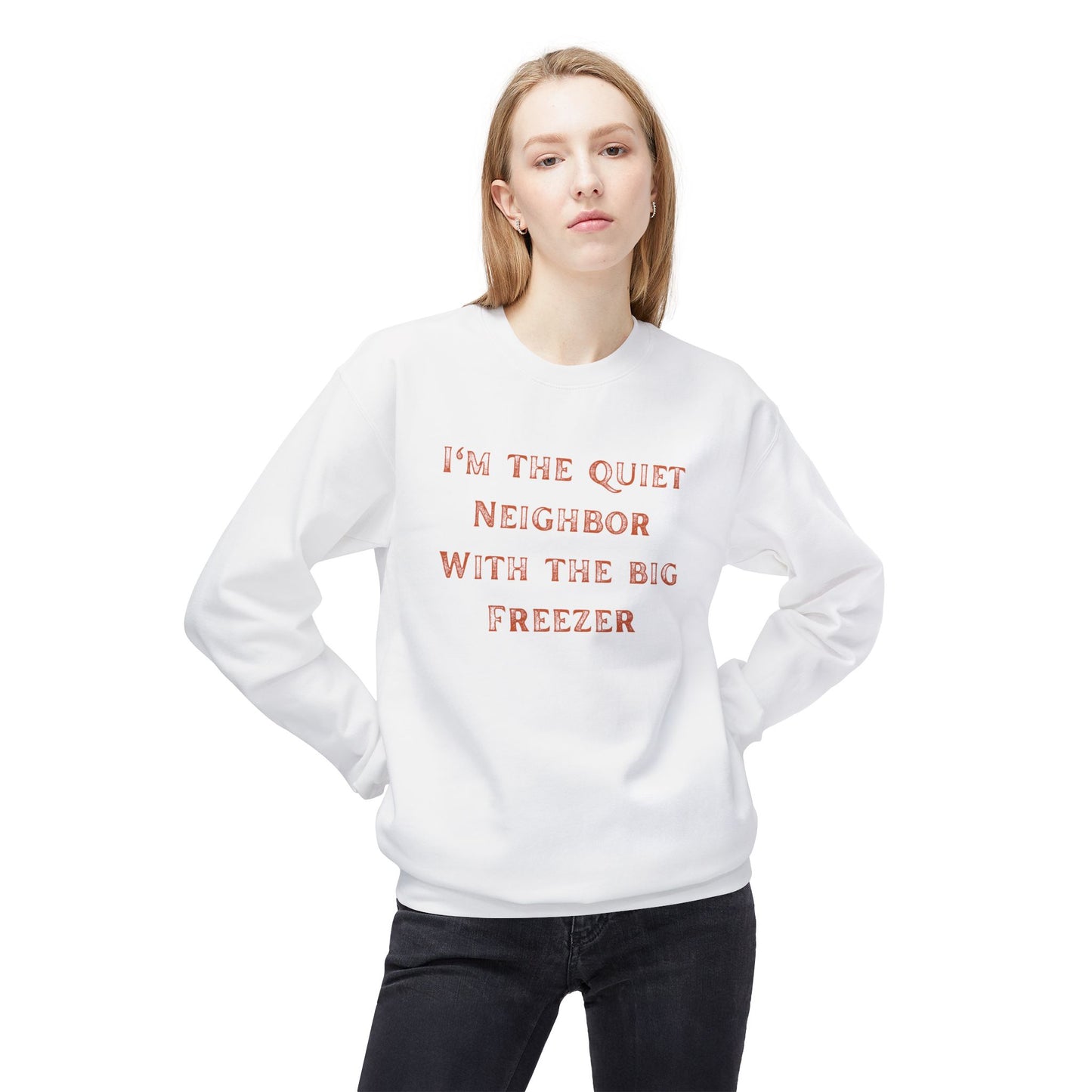 The Quiet Neighbor Sweatshirt - Unisex Crewneck