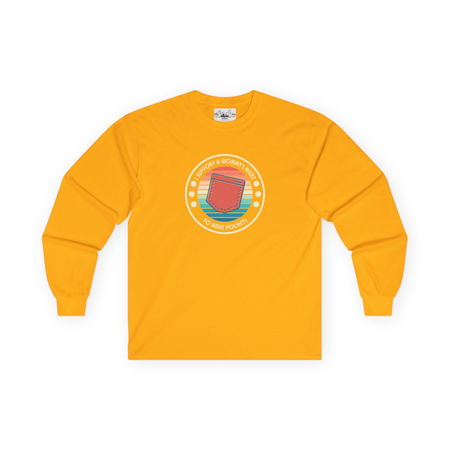 "I Support a Woman’s Right to Have Pockets" – Retro Long Sleeve Tee