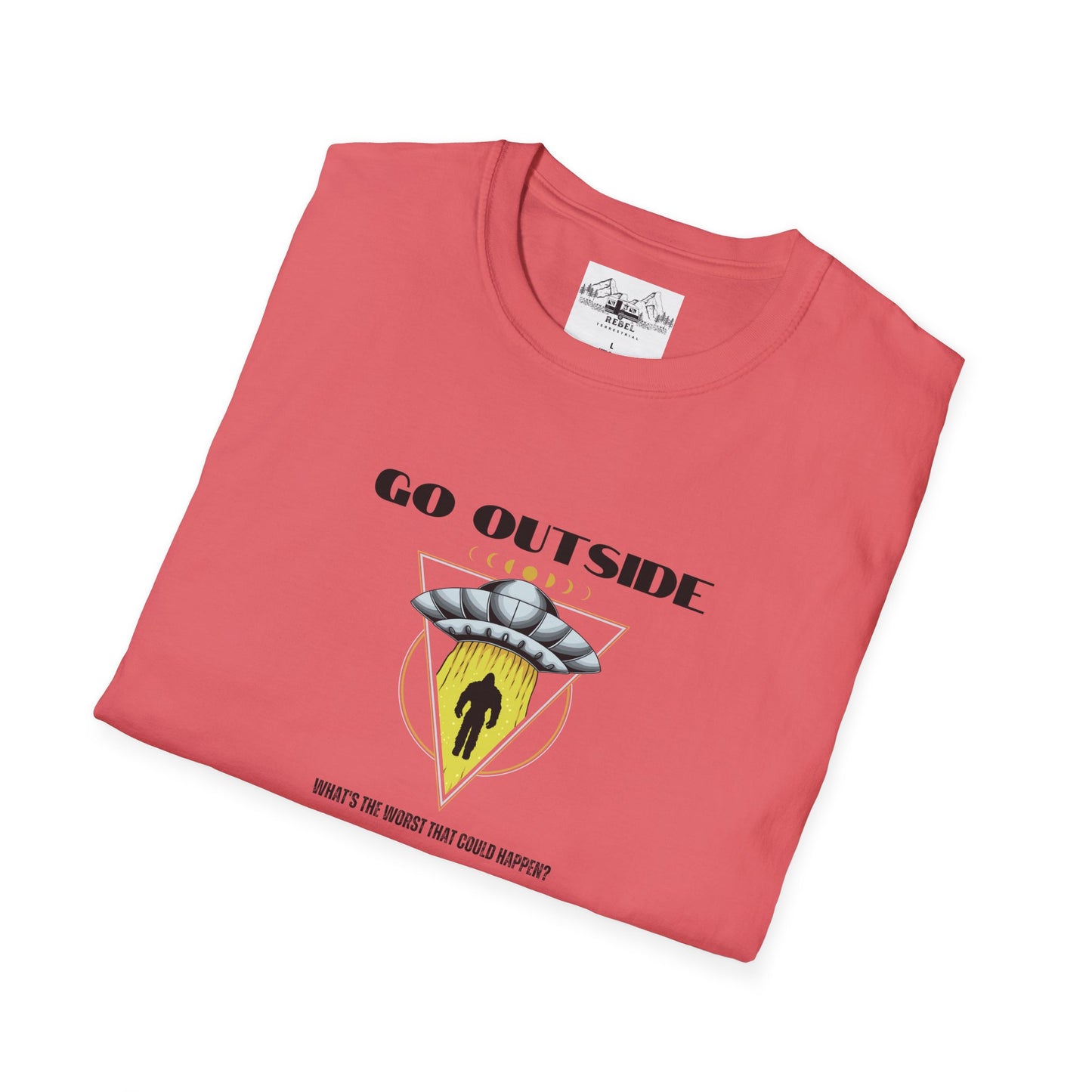 Go Outside — What’s the Worst That Could Happen? | Bigfoot Abduction Unisex Softstyle T-Shirt