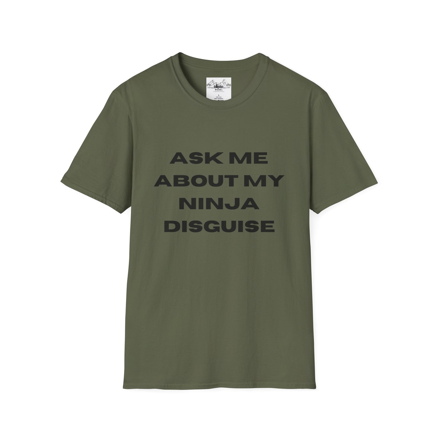 Ask Me About My Ninja Disguise T-Shirt – Unisex Softstyle Tee for Stealthy Jokesters