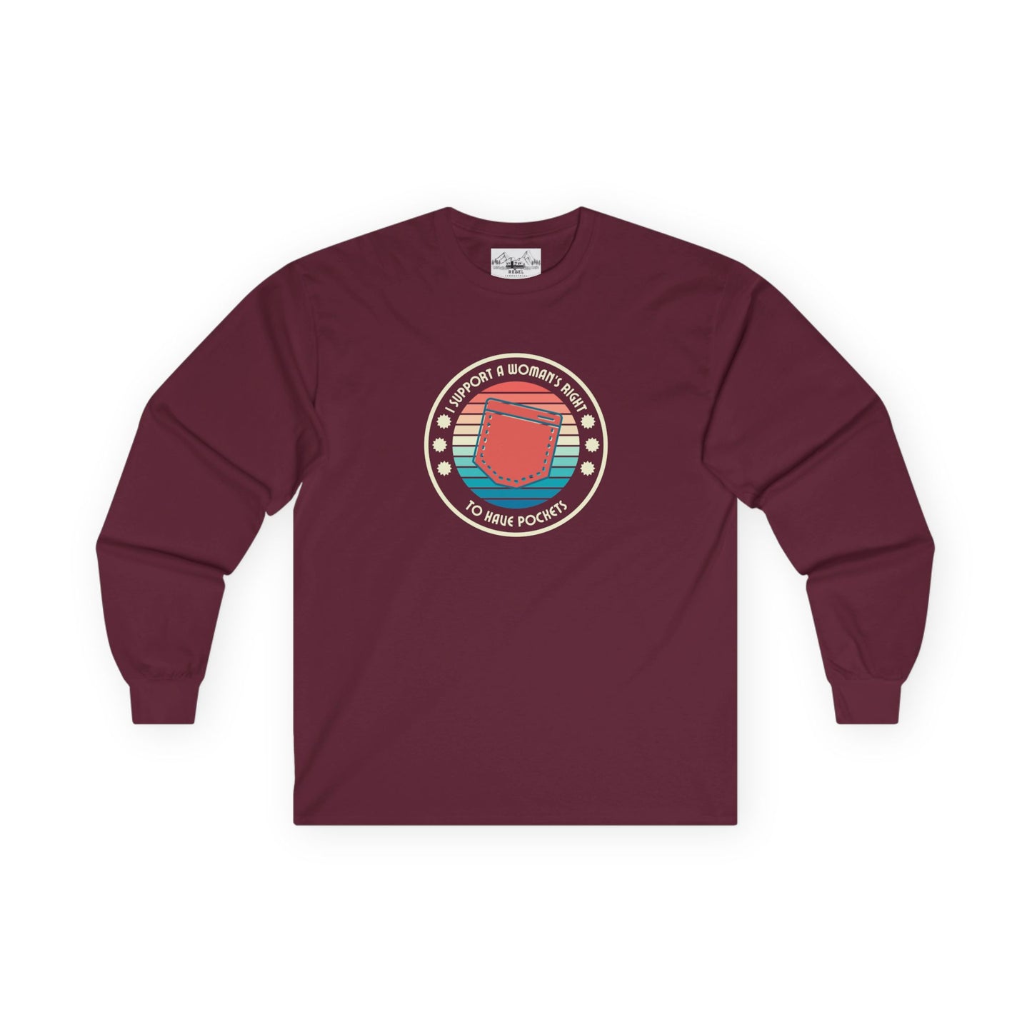 "I Support a Woman’s Right to Have Pockets" – Retro Long Sleeve Tee