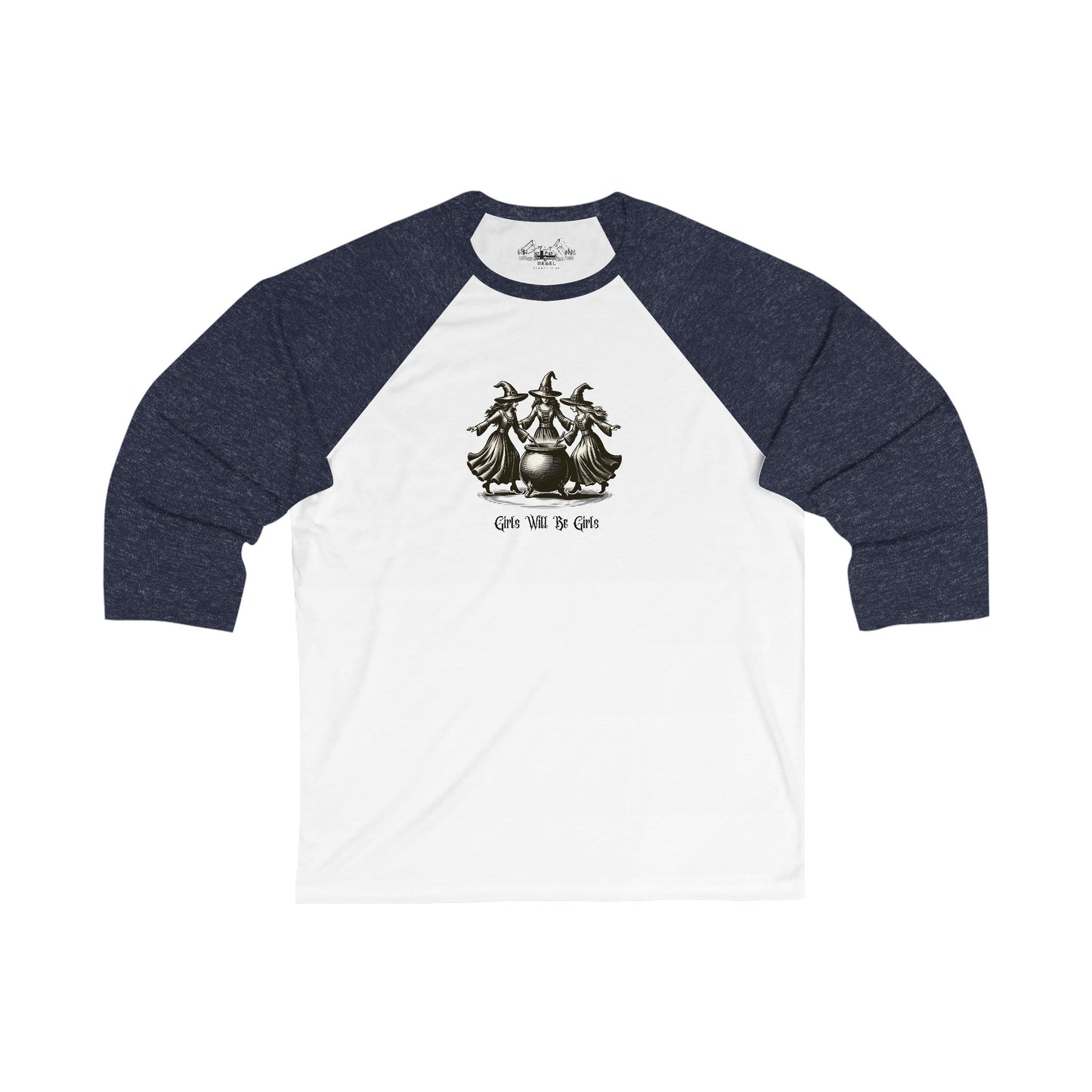 "Girls Will Be Girls" Witches Unisex 3/4 Sleeve Baseball Tee