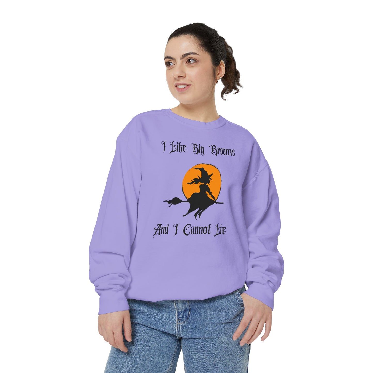 "I Like Big Brooms" Gothic Witch Unisex Garment-Dyed Sweatshirt