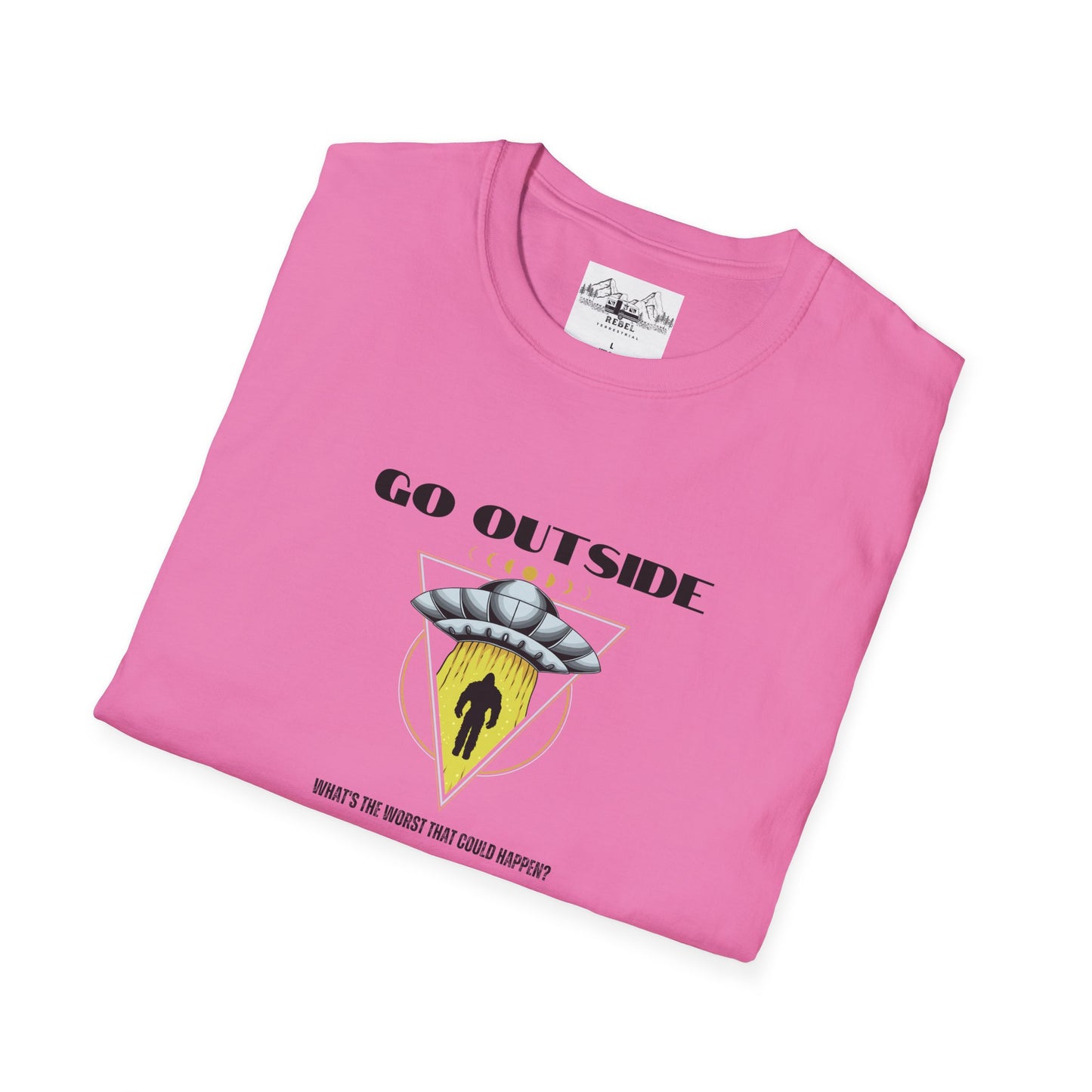Go Outside — What’s the Worst That Could Happen? | Bigfoot Abduction Unisex Softstyle T-Shirt