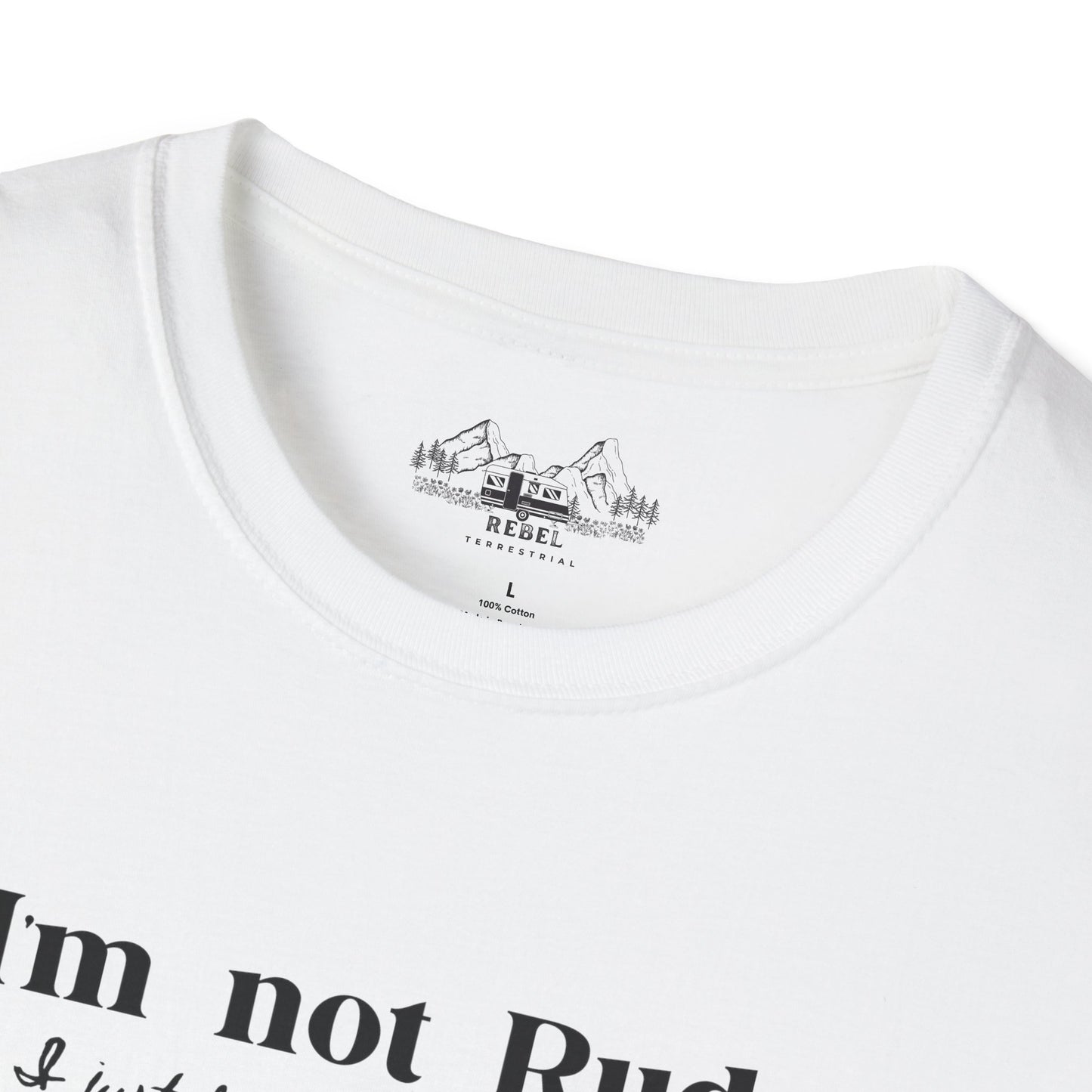 I’m Not Rude – I Just Have the Balls to Say It | Unisex Statement T-Shirt