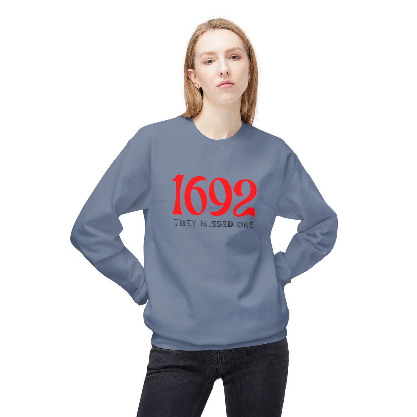 They Missed One Sweatshirt - Unisex Crewneck