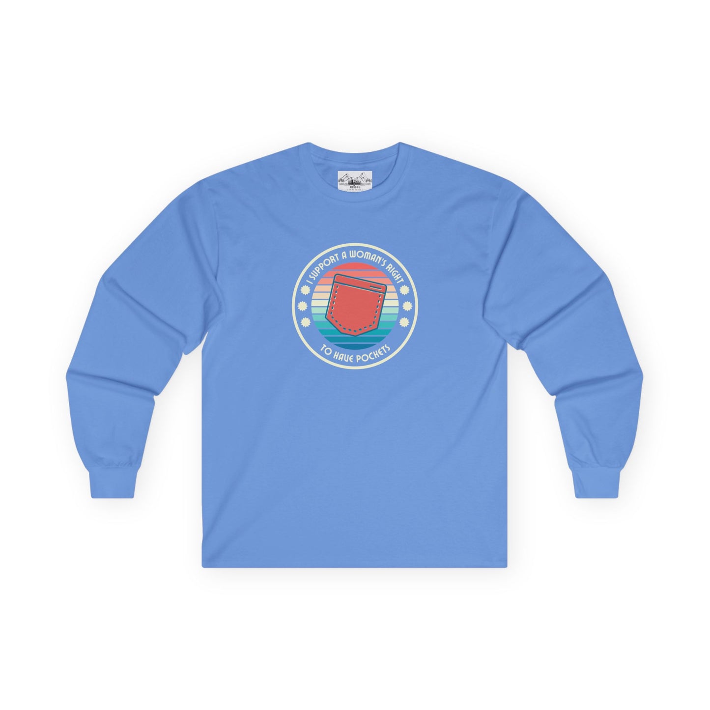 "I Support a Woman’s Right to Have Pockets" – Retro Long Sleeve Tee