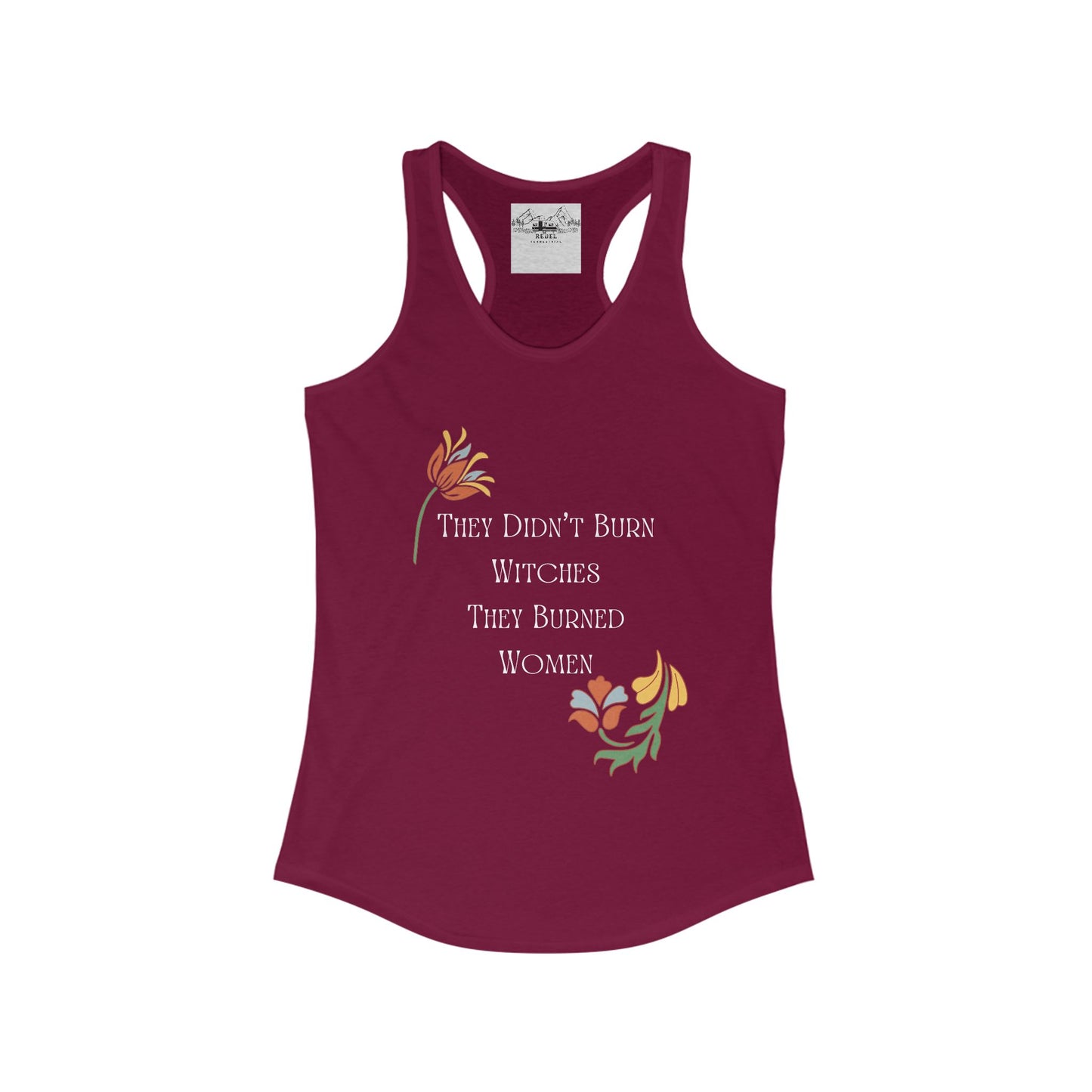 They Didn’t Burn Witches – Women’s Racerback Tank